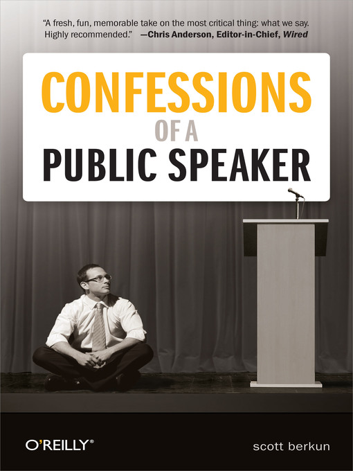 Title details for Confessions of a Public Speaker by Scott Berkun - Available